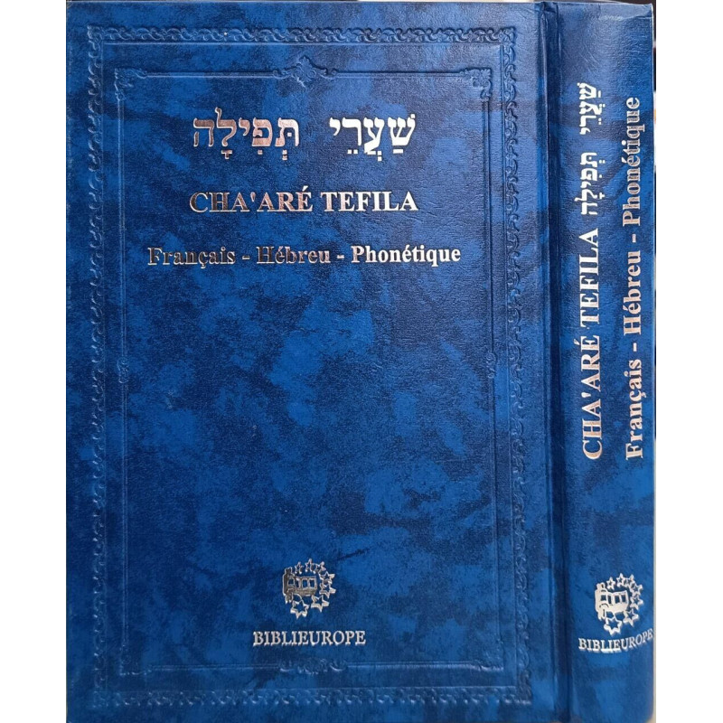 Cha'aré Tefil rituel de prières