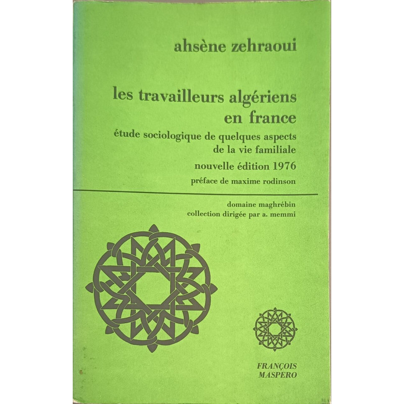 Les travailleurs algériens en France : étude sociologique de...