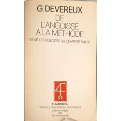 De l'angoisse à la méthode dans les sciences du comportement