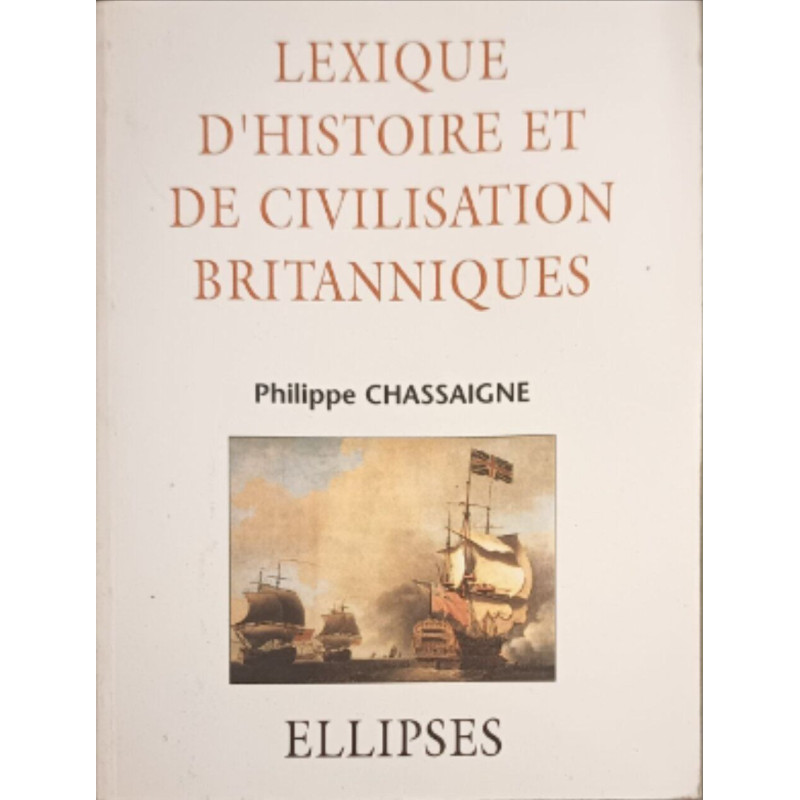 Lexique d'Histoire et de Civilisation britanniques