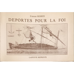 Déportés Pour La Foi: L'Assemblée De Puech-Martel et Les Quatre...