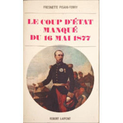 Le coup d'État manqué du 16 mai 1877
