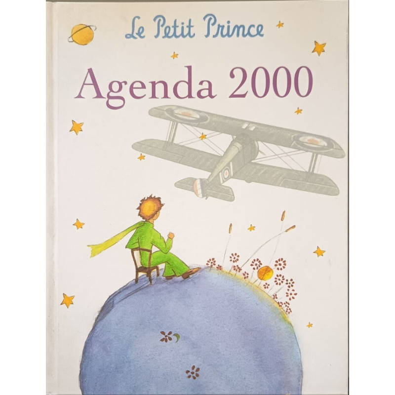 Le Petit Prince Agenda 2000 illustré avec les aquarelles d'Antoine...