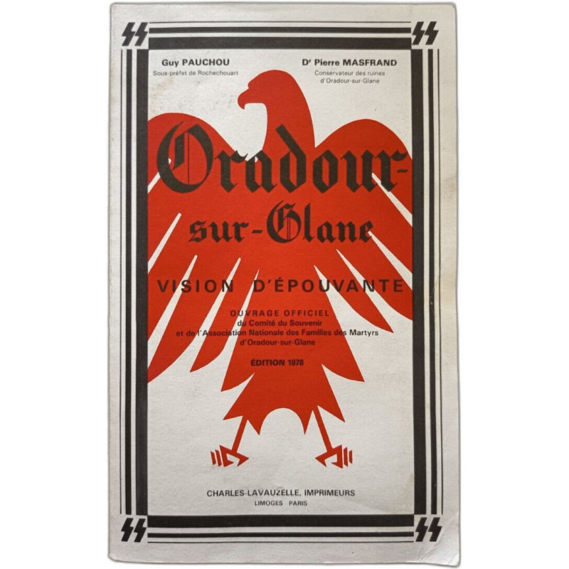 Oradour-sur-Glane vision d'épouvante