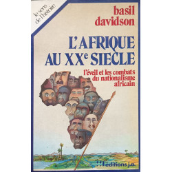 L'Afrique au XXe siècle (Le Sens de l'histoire)