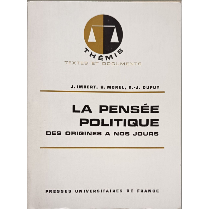 La pensée politique : des origines à nos jours
