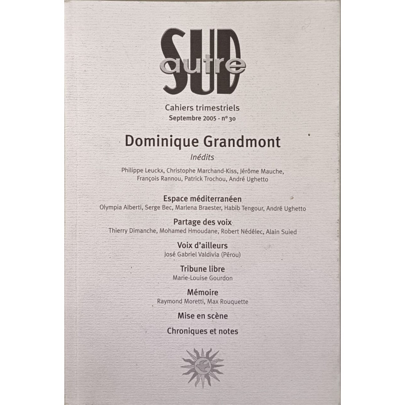 Autre Sud N° 30 : Dominique Grandmont