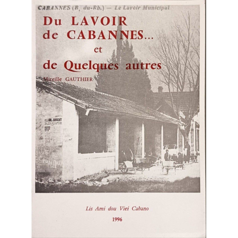 Du lavoir de Cabannes... et quelques autres