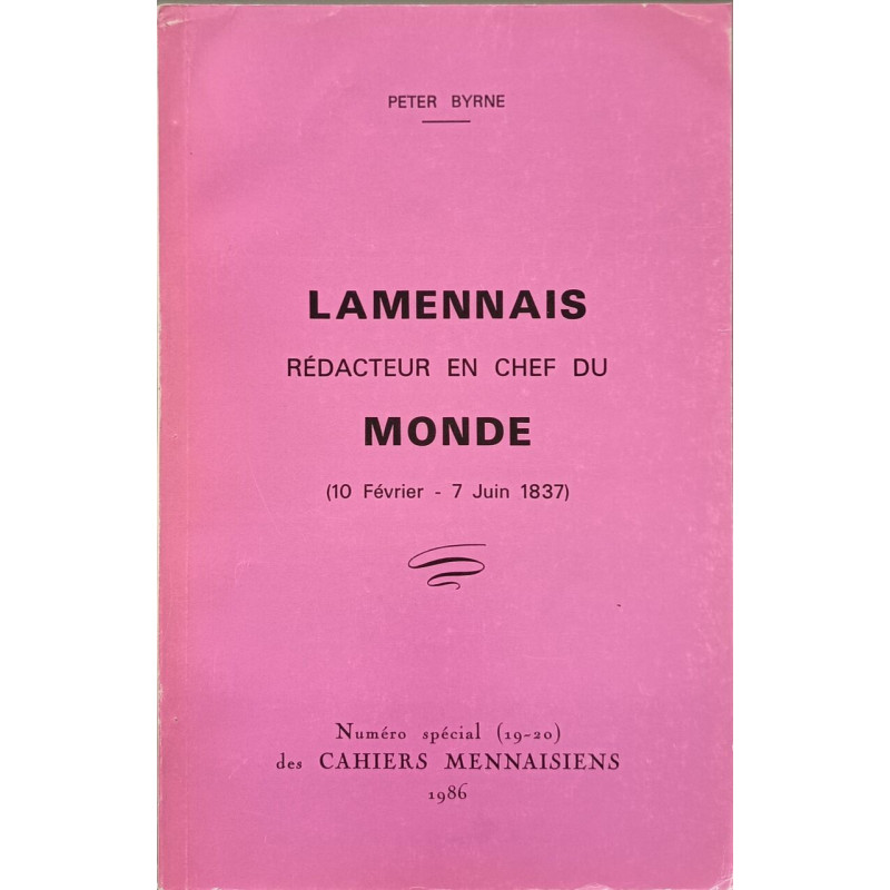 Lammenais rédacteur en chef du Monde (10 février - 7 juin 1837)