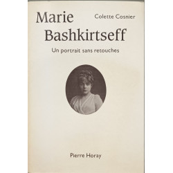 Marie Bashkirtseff : Un portrait sans retouches