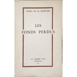Les fonds perdus exemplaire numéroté 70/400