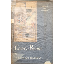 Coeur et beauté ou le livre des amoureux ouvrage bilingue
