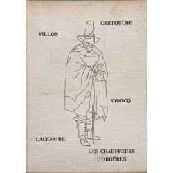 Chroniques de l' Argot : Cartouche Vidocq Lacenaire Villon Les...