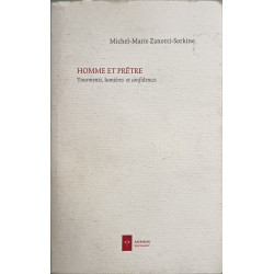 Homme et prêtre: Tourments lumières et confidences