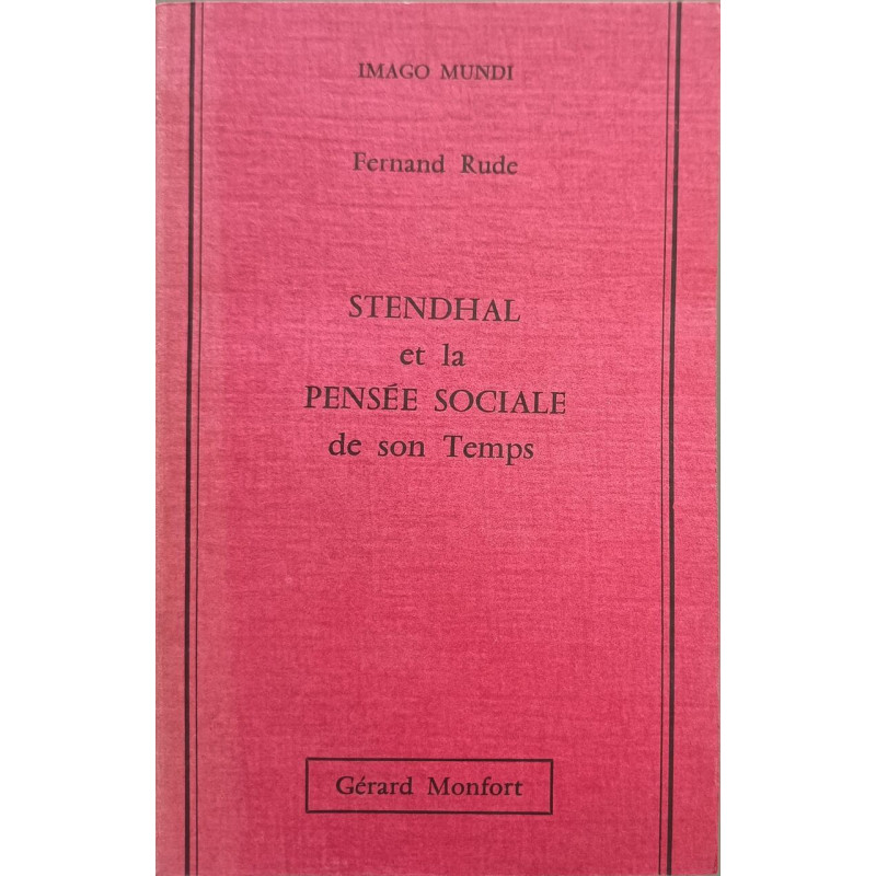 Stendhal et la pensee sociale de son temps