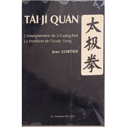 Tai-ji quan l'enseignement de li guang-hua