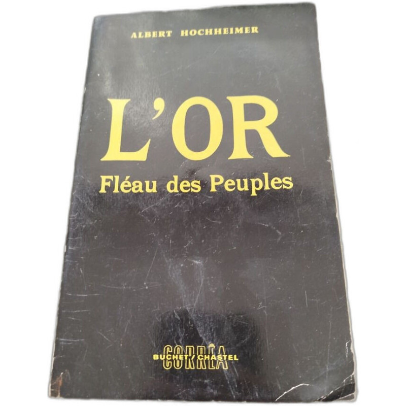 L'Or fléau des peuples