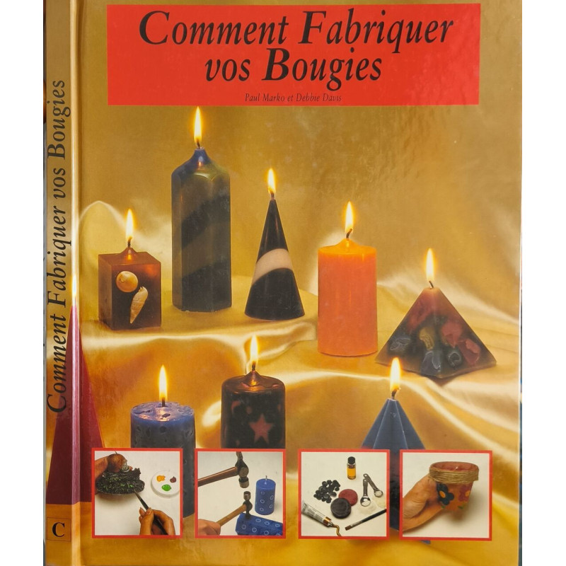 Comment fabriquer vos bougies