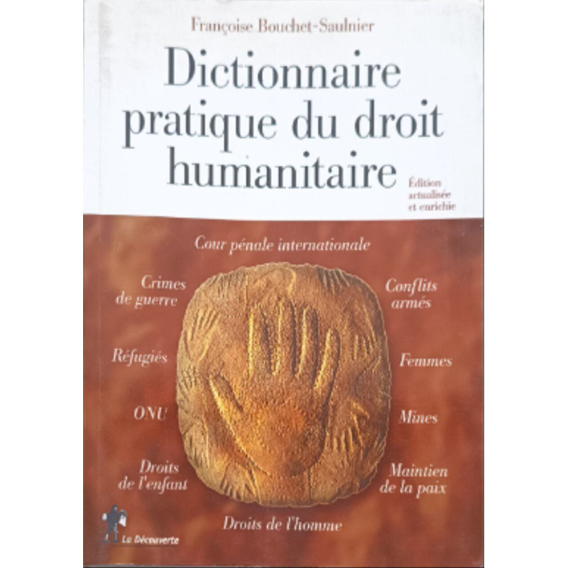 Dictionnaire pratique du droit humanitaire