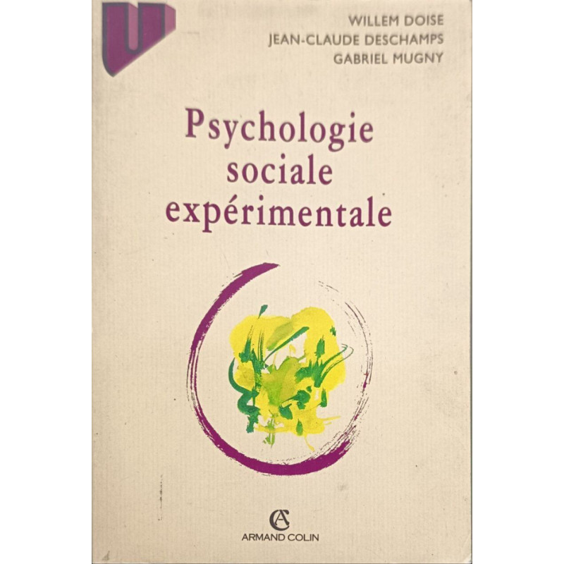 PSYCHOLOGIE SOCIALE EXPERIMENTALE. 3ème édition 1995