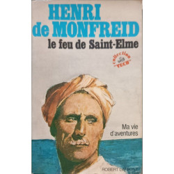 Henri de Monfreid le feu de Saint-Elme