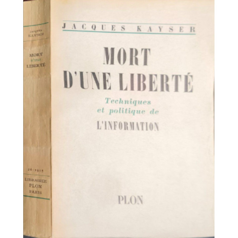 Mort d'une liberté : Techniques et politique de l'information (...