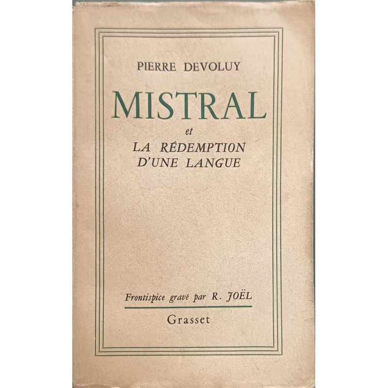 Mistral et la rédemption d'une langue