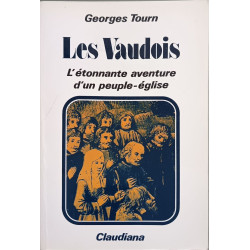 Les Vaudois : L'étonnante aventure d'un peuple-église