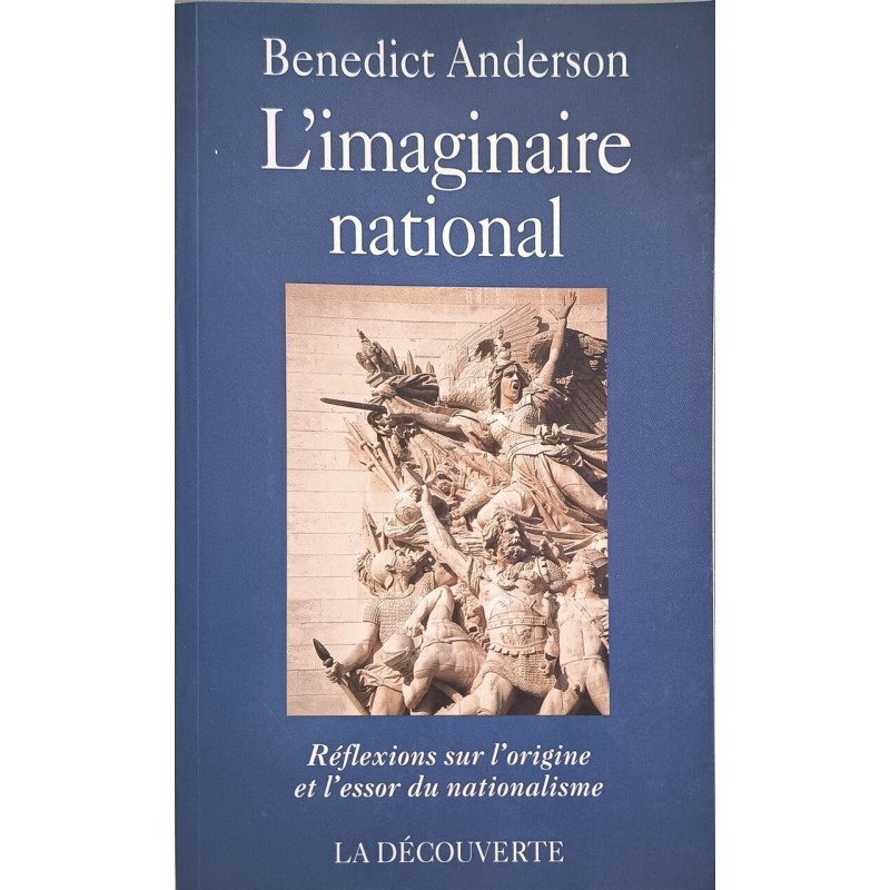 L'Imaginaire National. Reflexions Sur L'Origine Et L'Essor Du...