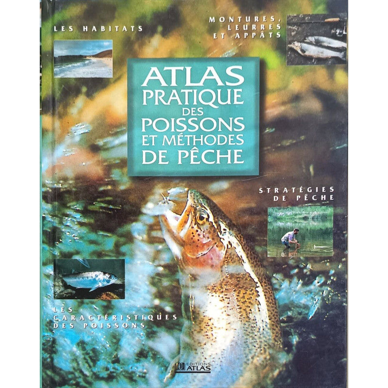 Atlas Pratique Des Poissons Et Methodes De Peche