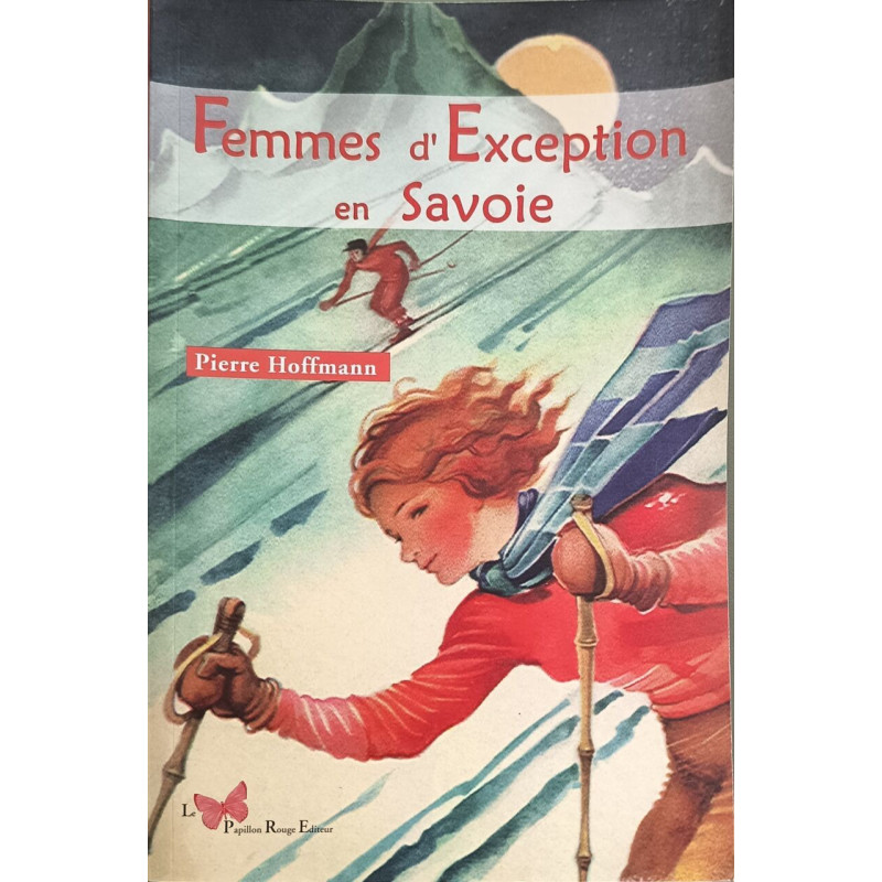 Femmes D'Exception En Savoie