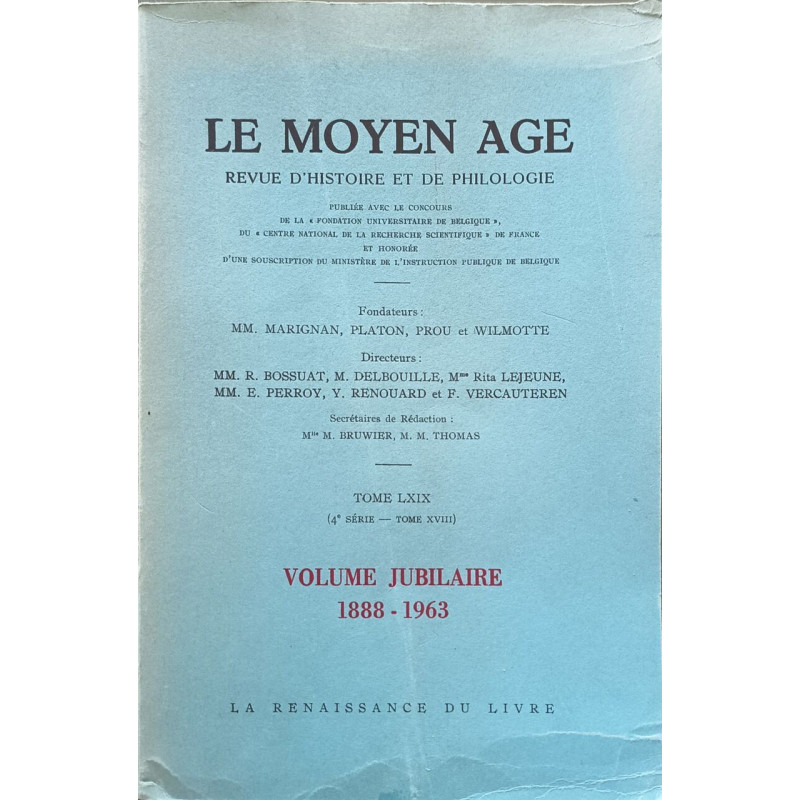Le Moyen Âge: Revue d'histoire et de philologie Tome LXIX