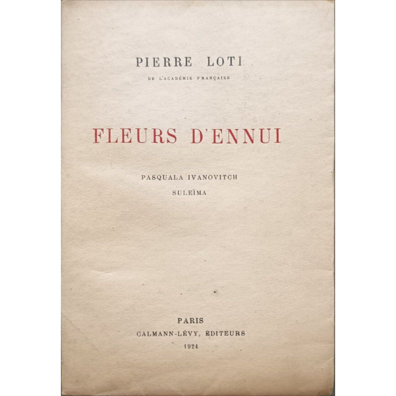 Fleurs d'ennui. pascuala ivanovitch. suleima. exemplaire numéroté...