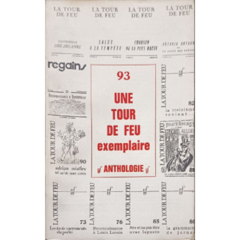 La tour de feu n° 93 / une tour de feu exemplaire : anthologie