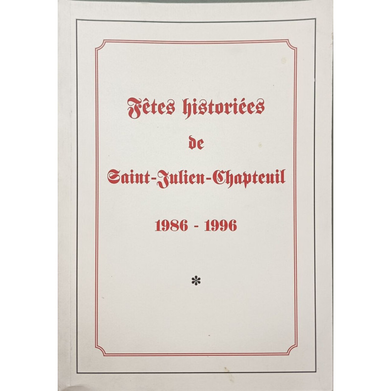 Fêtes historisées de Saint-Julien-Chapteuil