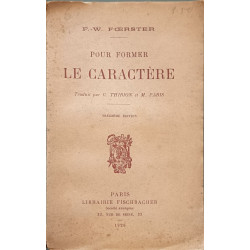 Pour former le caractère - traduit par C. Thirion et M. Paris...