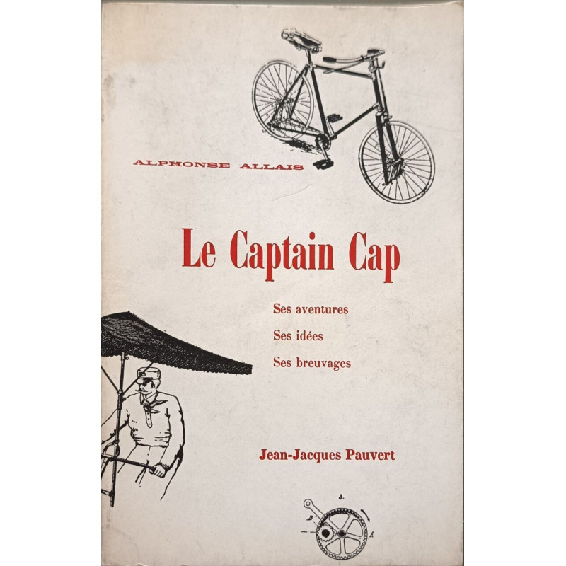 Le captain cap ses aventures ses idées ses breuvages