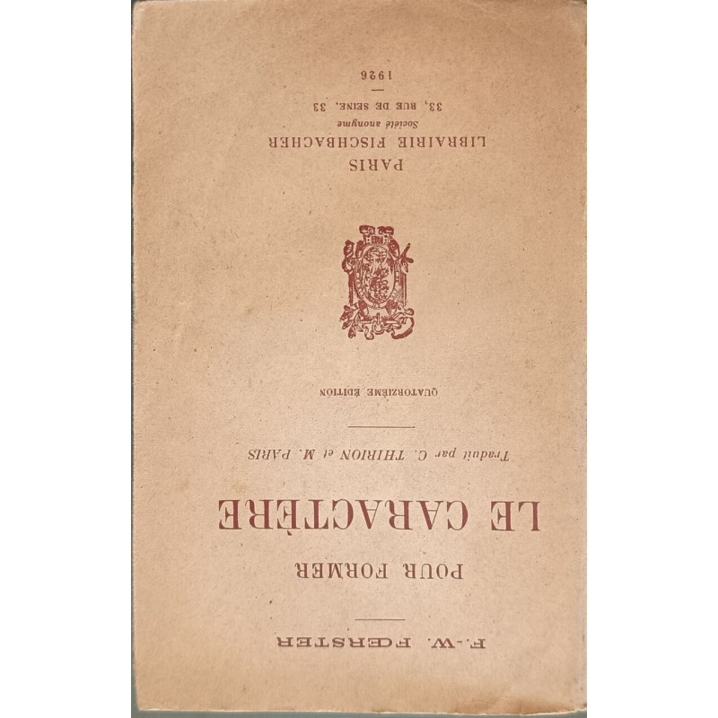 Pour former le caractère - traduit par C. Thirion et M. Paris...