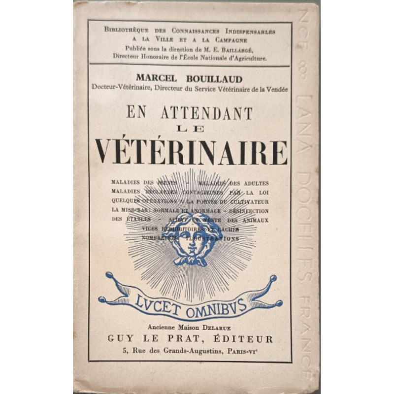 En attendnat le vétérinaire