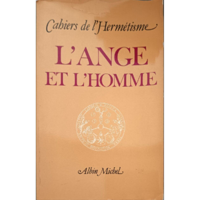 Cahiers de l'Hermétisme : L'Ange et l'Homme