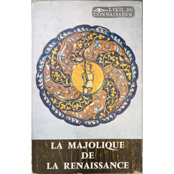 La Majolique de la Renaissance