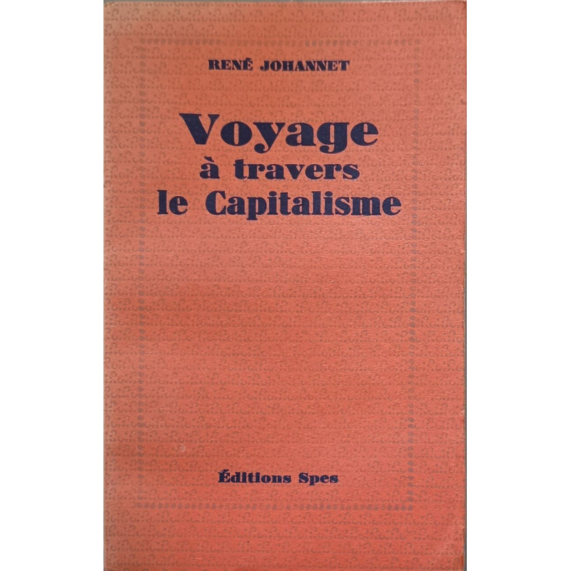 Voyage à travers le Capitalisme