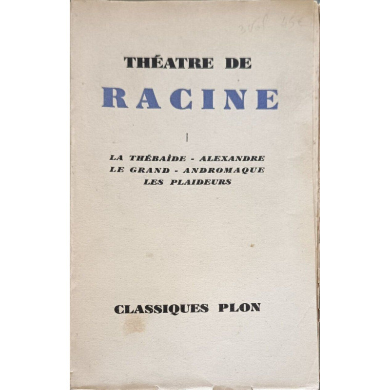 Théâtre de Racine Tomes 1 2 et 3