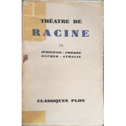 Théâtre de Racine Tomes 1 2 et 3