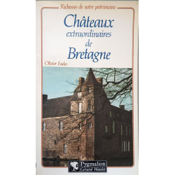 Châteaux extraordinaires de Bretagne