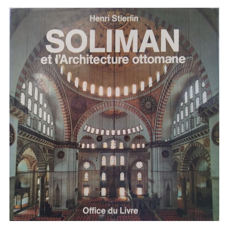 Soliman et l'architecture ottomane