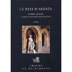 Pays D'Astree (Le) Loire N°221: Canton de Boën commune de...