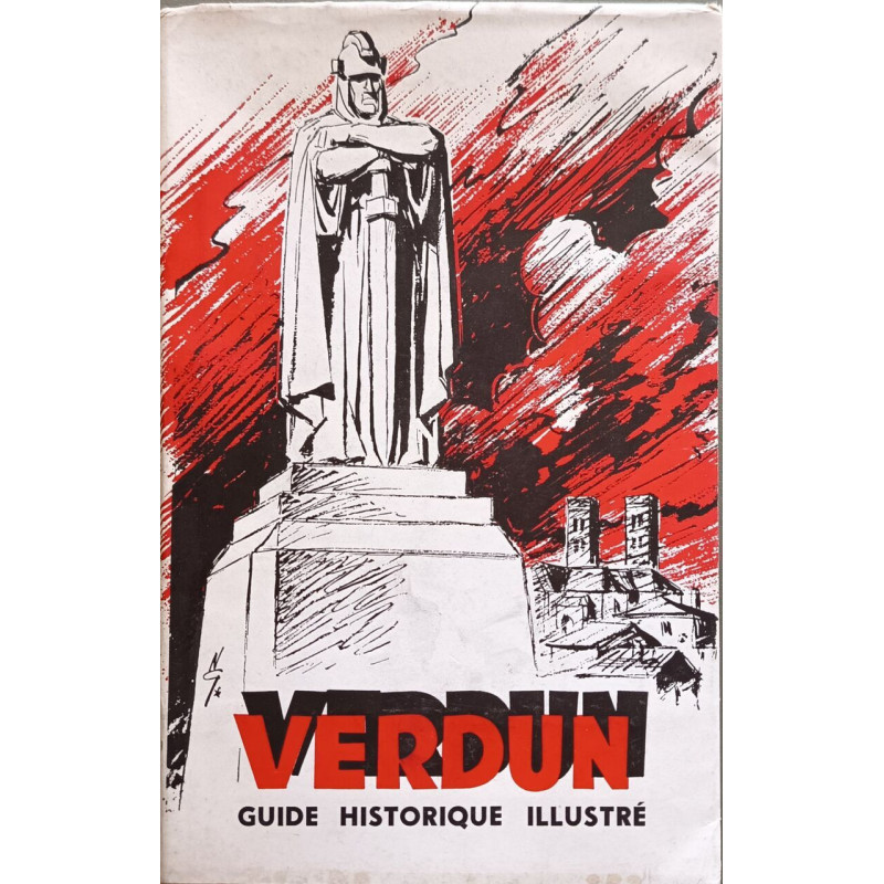 Verdun: Guide historique illustré textes photos et plans extraits...