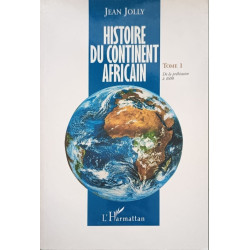 Histoire du continent africain tome 1