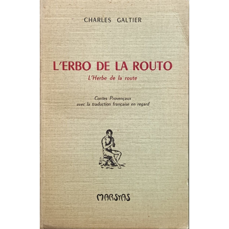 L'erbo de la routoL'Herbe de la route contes Provençaux avec la...